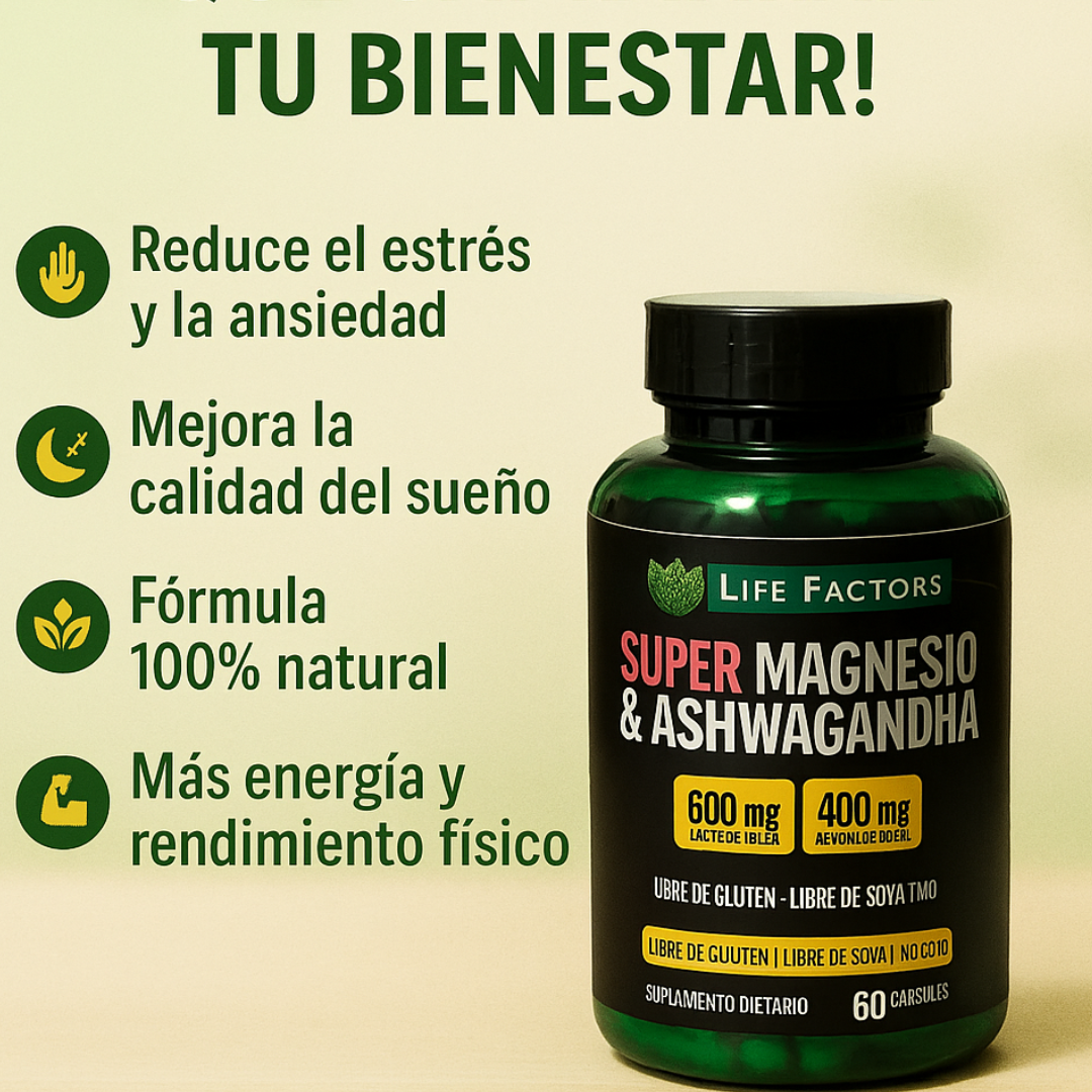 Super Magnesio + Ashwagandha – Equilibrio Total para tu Cuerpo y tu Mente